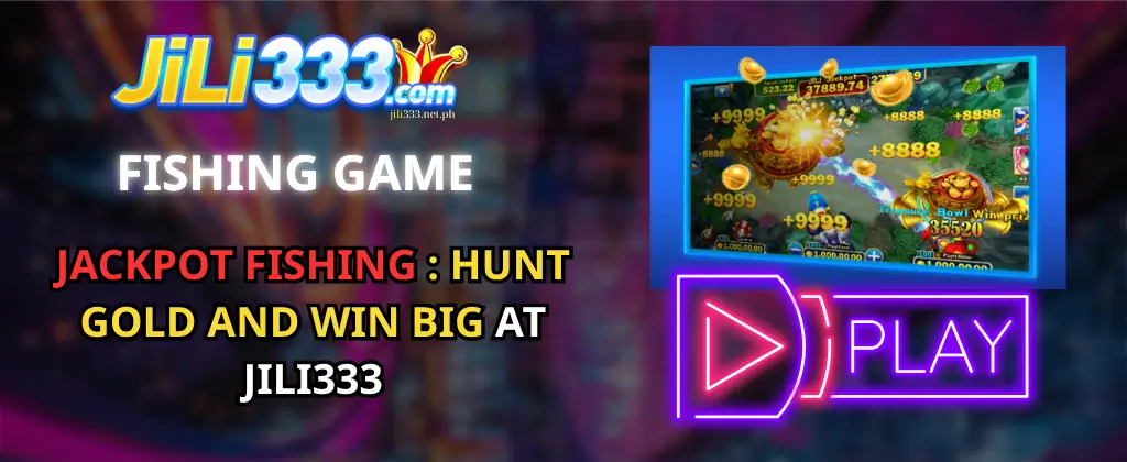 Jackpot Fishing jili333