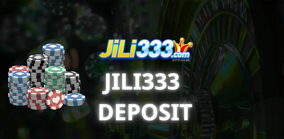deposit jili333